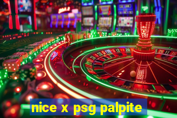 nice x psg palpite